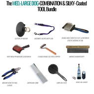 Maintenance COMBINATION & SILKY-COATED One-Stop Tool Bundle For MEDIUM-LARGE DOGS