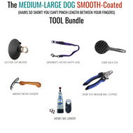 Maintenance SMOOTH-COATED One-Stop Tool Bundle For MEDIUM- LARGE DOGS