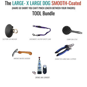 Maintenance SMOOTH-COATED One-Stop Tool Bundle For LARGE-XLARGE DOGS